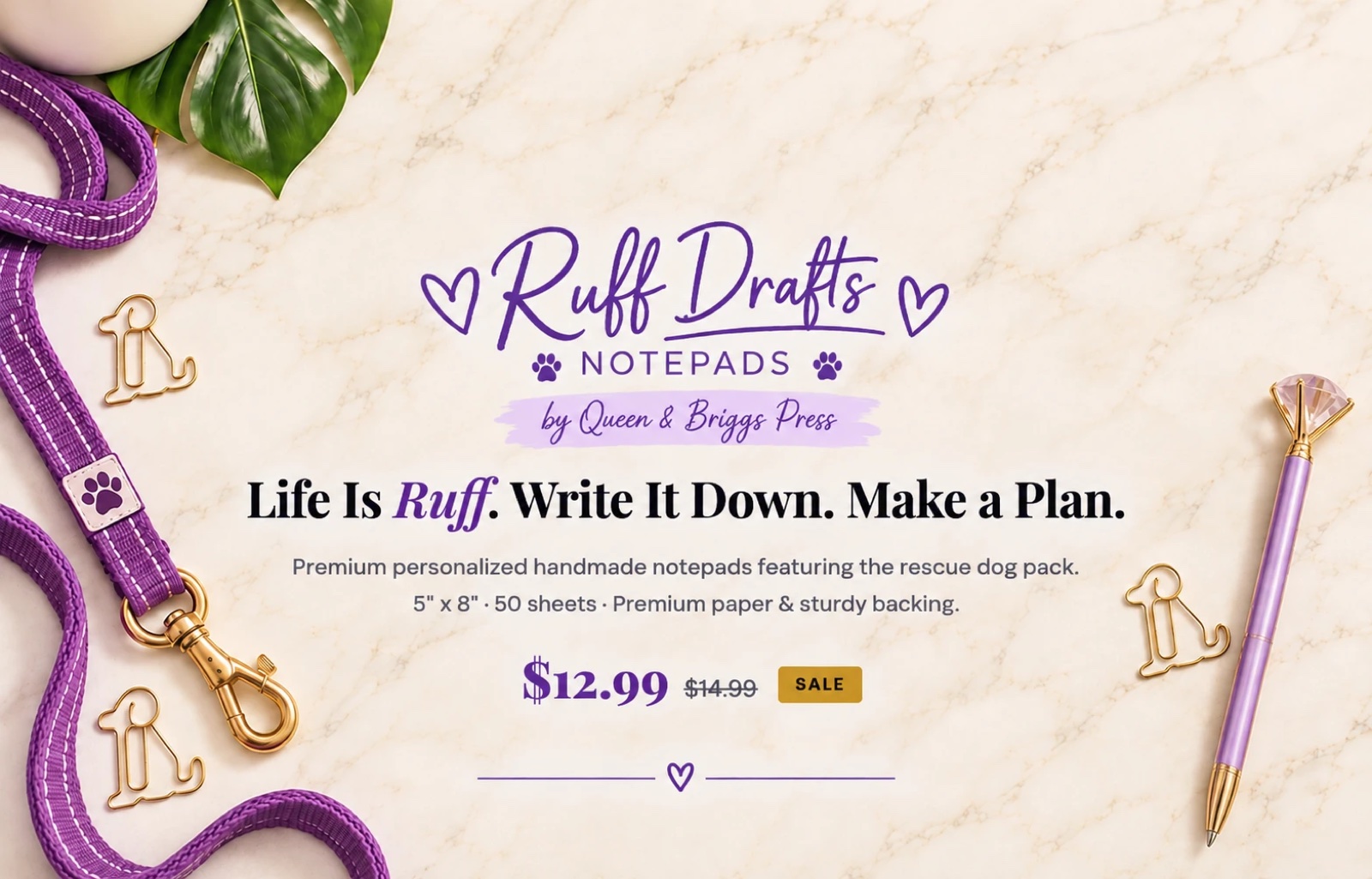 Ruff Drafts Notepads by Queen & Briggs Press — Life Is Ruff. Write It Down. Make a Plan.